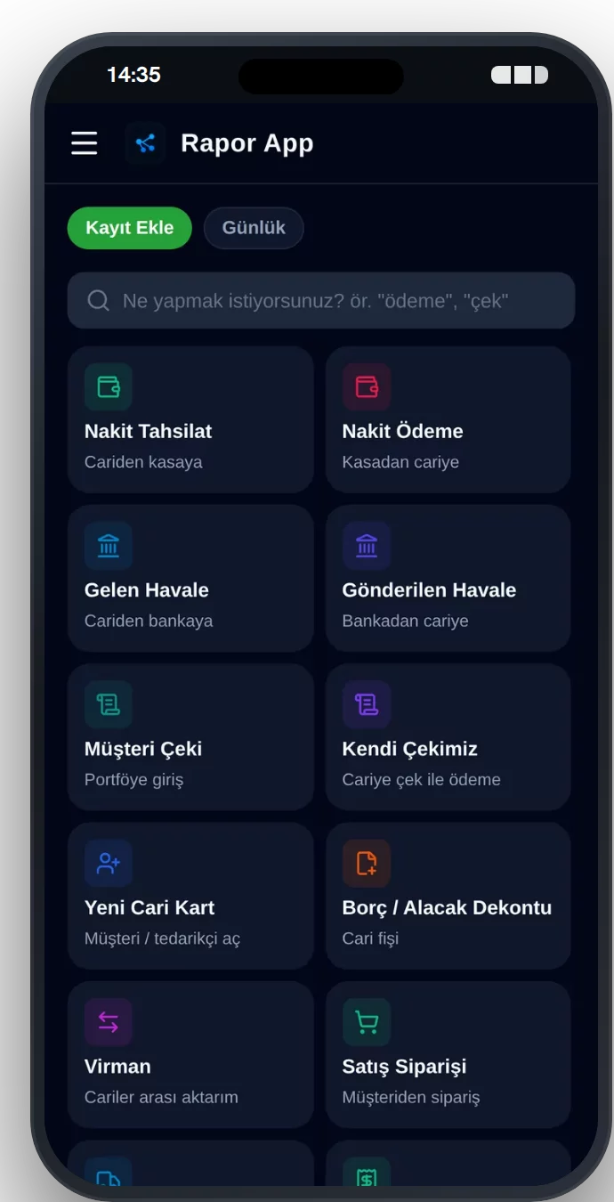 Rapor App Kayıt Merkezi: nakit tahsilat, nakit ödeme, havale, çek, sipariş